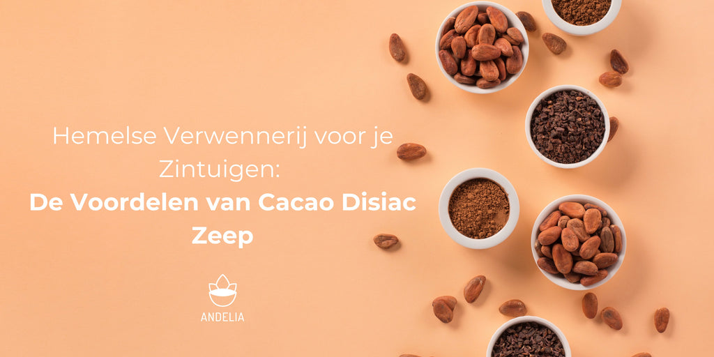 Verwennerij voor je Zintuigen: De Voordelen van Cacao Disiac Zeep